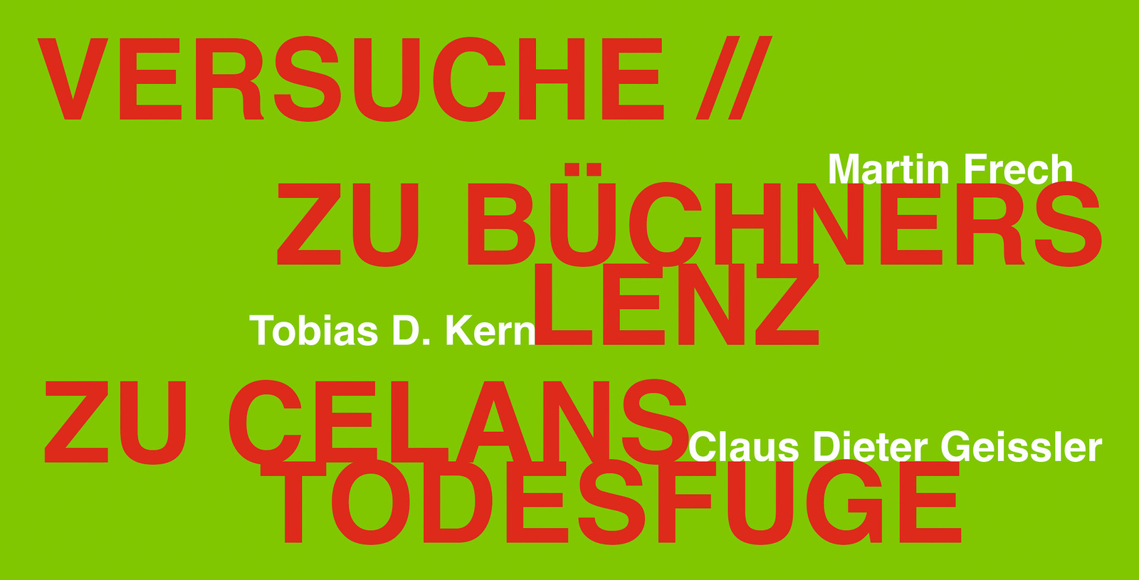 Vorderseite der Einladungskarte zur Ausstellung Versuche zu Büchners Lenz (Tobias D. Kern und Martin Frech) und Celans Todefuge (Claus Dieter Geissler) in der schaelpic photokunstbar, Köln